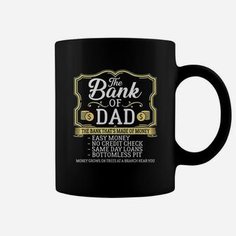 The Bank Of Dad Money Grows On Fathers Day Coffee Mug - Seseable