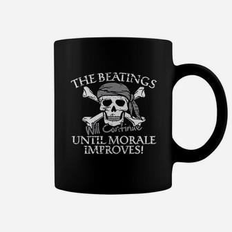 The Beatings Will Continue Until Moral Improves Coffee Mug - Seseable