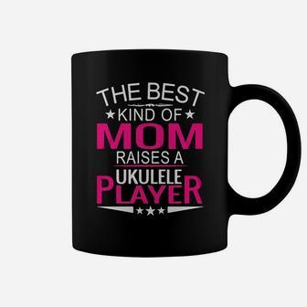 The Best Kind Of Mom Raises A Ukulele Player Gift Coffee Mug | Seseable UK