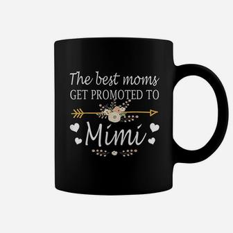 The Best Moms Get Promoted To Mimi Gift New Mimi Coffee Mug - Seseable