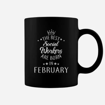 The Best Social Workers Are In_february Coffee Mug - Seseable