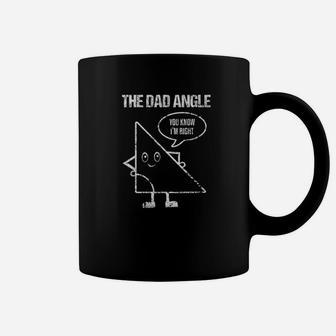 The Dad Angle Im Right Math Daddy Father Distressed Shirt Coffee Mug - Seseable