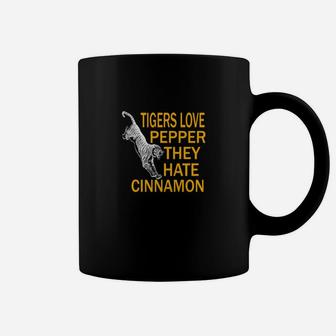 The Hangover Quote - Tigers Love Pepper Coffee Mug - Seseable