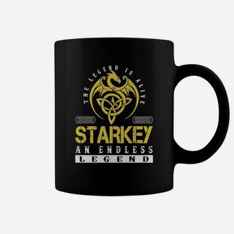 The Legend Is Alive Starkey An Endless Legend Name Shirts Coffee Mug - Seseable