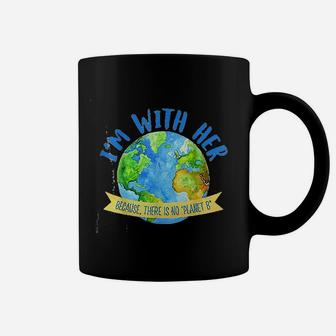 There Is No Planet B Great Planet Earth Day Environmentalist Coffee Mug - Seseable
