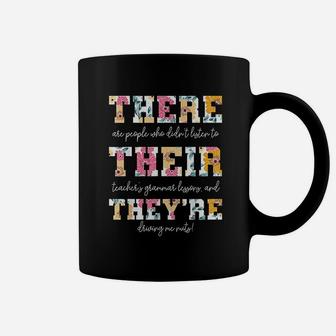 There Their Theyre English Grammar Teacher Funny Quotes Coffee Mug - Seseable