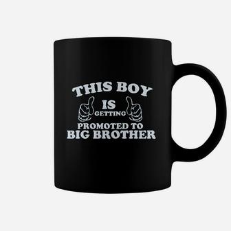 This Boy Is Getting Promoted To Big Brother Kids Coffee Mug - Seseable