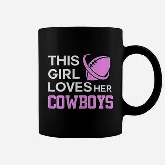 This Girl Loves Her Cowboys Cute Texas Dallas Coffee Mug - Seseable