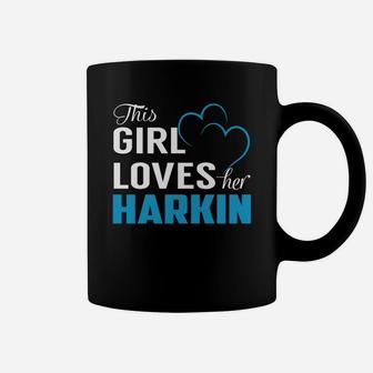 This Girl Loves Her Harkin Name Shirts Coffee Mug - Seseable