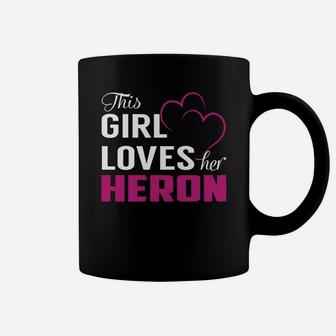 This Girl Loves Her Heron Name Shirts Coffee Mug - Seseable