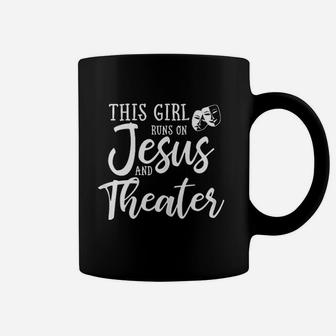 This Girl Runs On Jesus And Theater Christian Gift Coffee Mug - Seseable