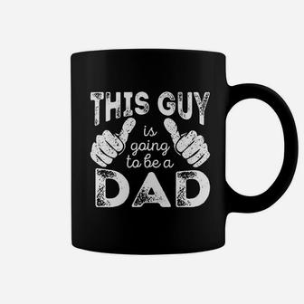 This Guy Is Going To Be A Father Looks Like Coffee Mug - Seseable