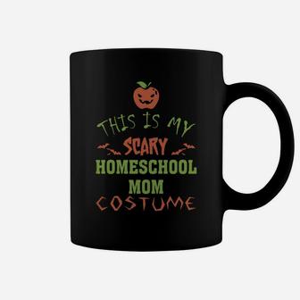 This Is My Scary Homeschool Mom Costume - This Is My Scary Homeschool Mom Costume - This Is My Scary Homeschool Mom Costume Coffee Mug - Seseable