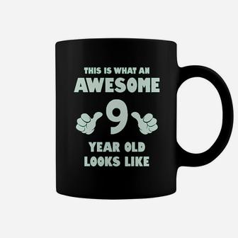 This Is What An Awesome 9 Year Old Looks Like Youth Kids Coffee Mug - Seseable
