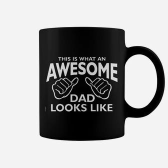 This Is What An Awesome Dad Looks Like Fathers Day Gift Coffee Mug - Seseable