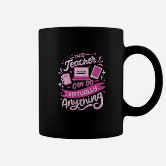 This Teacher Can Do Virtually Anything Pink Online Class Coffee Mug - Seseable