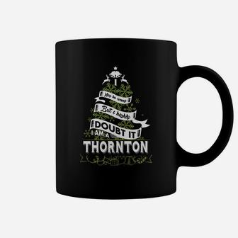 Thornton Shirt, Thornton Family Name, Thornton Funny Name Gifts T Shirt Coffee Mug - Seseable