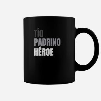 Tio Padrino Heroe Mens Uncle Godfather Hero Coffee Mug - Seseable