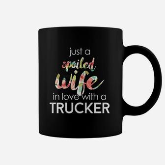 Trucker Wife Design Gift For Spoiled Trucker Wives Coffee Mug - Seseable