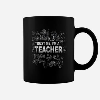 Trust Me Im A Teacher Gifts For Teachers Coffee Mug - Seseable