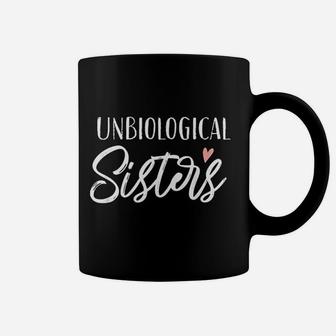 Unbiological Sisters Best Friend Bff, best friend gifts Coffee Mug - Seseable