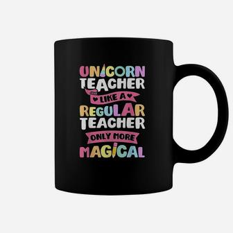 Unicorn Teacher Funny Women Teachers Back To School Coffee Mug - Seseable