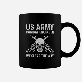 Us Army Combat Engineer Clear The Way Respect Coffee Mug - Seseable