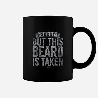 Valentines Day Beard Design Sorry This Beard Is Taken Coffee Mug - Seseable