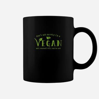 Veganes Botschaft Tassen - Warum ich Veganer bin - Seseable