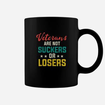 Veterans Are Not Suckers Or Losers Coffee Mug - Seseable
