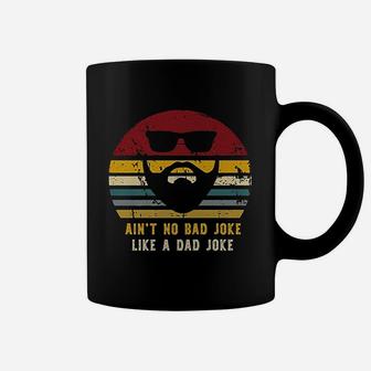 Vintage Aint No Bad Joke Like A Dad Joke Funny Dads Coffee Mug - Seseable