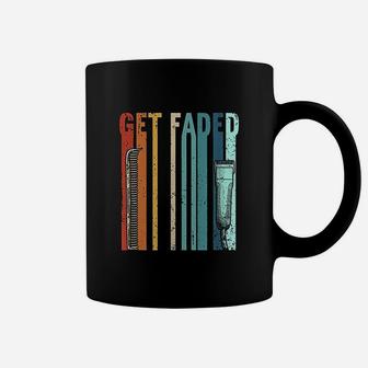 Vintage Barber Gift Get Faded Retro Hairstylist Barber Coffee Mug - Seseable