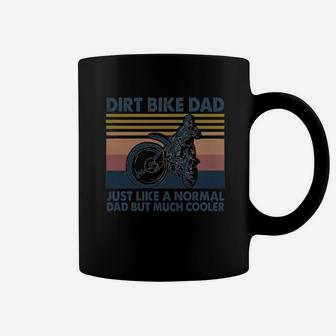 Vintage Dirt Bike Dad Just Like A Normal Dad But Much Cooler Coffee Mug - Seseable