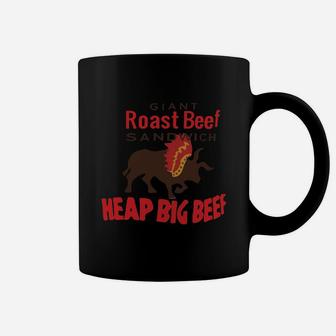Vintage For Heap Big Beef Giant Roast Beef Sandwich Design Coffee Mug - Seseable