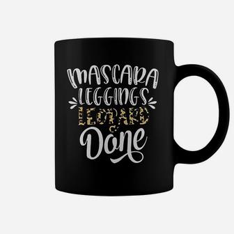Vintage Graphic Retro Funny Letter With Quotes Mascara Leggings Leopard Done Coffee Mug - Seseable