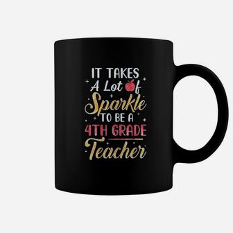 Vintage It Takes Lots Of Sparkle To Be A 4th Grade Teacher Coffee Mug - Seseable