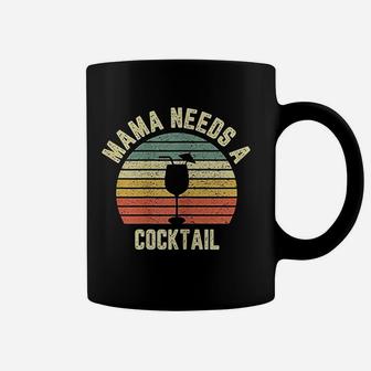 Vintage Mama Needs A Cocktail Funny Drinking Coffee Mug - Seseable