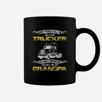 Vintage Most Important Call Me Grandpa Funny Trucker Daddy Coffee Mug - Seseable