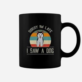 Vintage Motive For Dog Lover Gifts Sorry Im Late Coffee Mug - Seseable