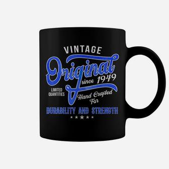 Vintage Since 1949 Aged 73 Yrs Old Birthday 73th Bday Gift Coffee Mug - Seseable