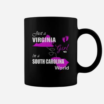 Virginia Girl In South Carolina Shirts Virginia Girl Tshirt,south Carolina Girl T-shirt,south Carolina Girl Tshirt,virginia Girl In South Carolina Shirts Coffee Mug - Seseable