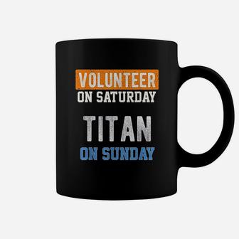 Volunteer On Saturday Titan On Sunday Nashville Football Coffee Mug - Seseable