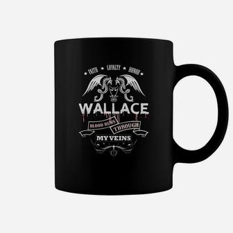 Wallace Blood Runs Through My Veins - Tshirt For Wallace Coffee Mug - Seseable
