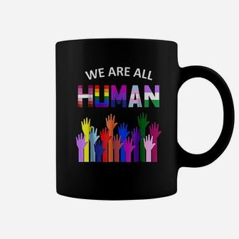 We Are All Human Lgbt Gay Rights Pride Ally Gift Coffee Mug - Seseable