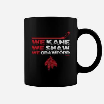 We Kane We Shaw We Crawford Shirt Coffee Mug - Seseable