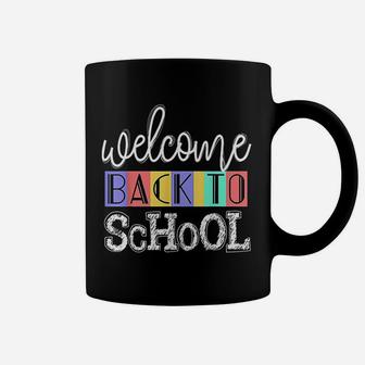 Welcome Back To School First Day Of School Teachers Gifts Coffee Mug - Seseable