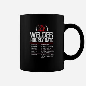 Welder Hourly Rate Funny Welding Gift For Metal Worker Coffee Mug - Seseable