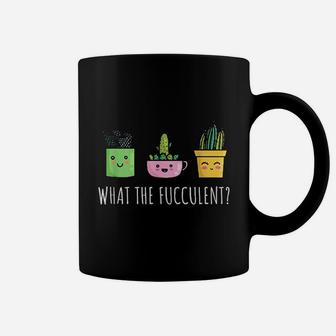 What The Fucculent Succulent Cactus Funny Pun Plant Mom Gift Coffee Mug - Seseable
