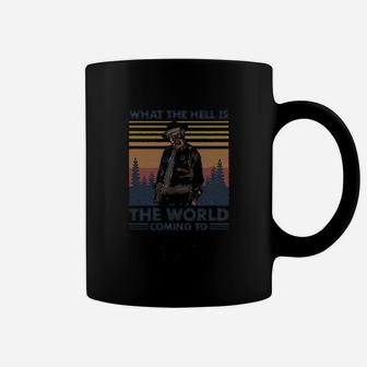 What The Hell Is The World Coming To Vintage Coffee Mug - Seseable