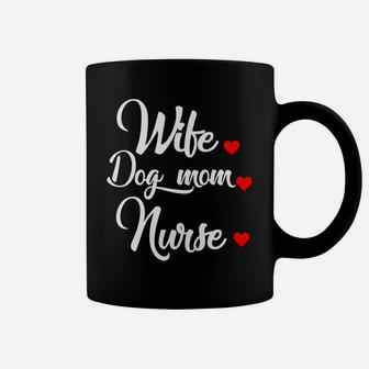 Wife Dog Mom Nurse Coffee Mug - Seseable